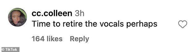 Another wrote in agreement and commented: 'Time to retire the vocals perhaps'