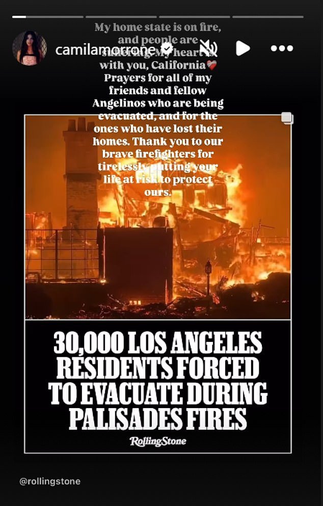 Camila Morrone shared a Rolling Stone post about 30,000 Los Angeles residents who have evacuated, adding, 'My home state is on fire, and people are suffering. My heart is with you, California. Prayers for all my friends and fellow Angelenos who are being evacuated, and for the ones who have lost their homes. Thank you to our brave firefighters for tirelessly putting your life at risk to protect ours.'