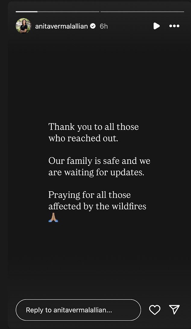 Earlier this week, Verma-Lallian confirmed via Instagram Story that her and her family are 'safe' but did not provide any information about the state of the property