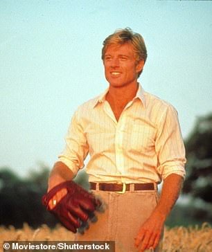 'Robert Redford in The Natural,' Close declared