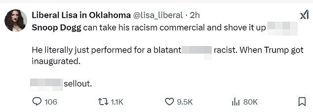 @lisa_liberal did not mince words, stating, 'Snoop Dogg can take his racism commercial and shove it up his a**. He literally just performed for a blatant f***ing racist. When Trump got inaugurated. F***king sellout.'