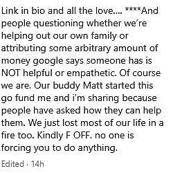 Last month the millionaire star told her followers to 'F Off' after she was criticized for asking for donations for her relatives left homeless by the LA fires