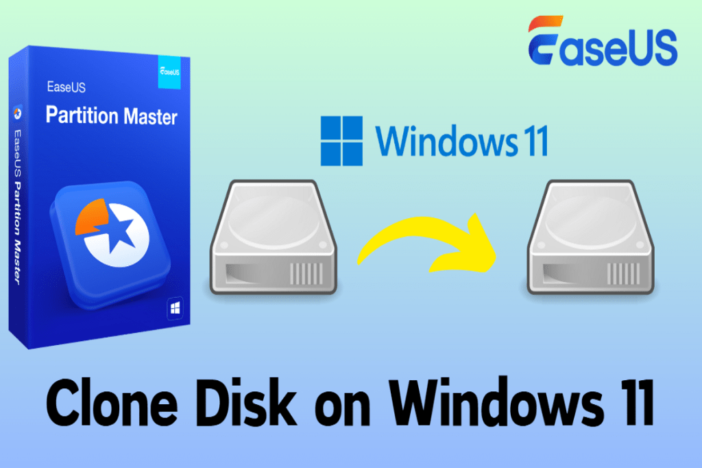 How to Clone Hard Drive on Windows 11